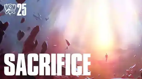 Lol Worlds 2025 Anthem: Sacrifice